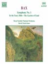 BAX: Symphony No 1 / In the Faery Hills / Garden of Fand@